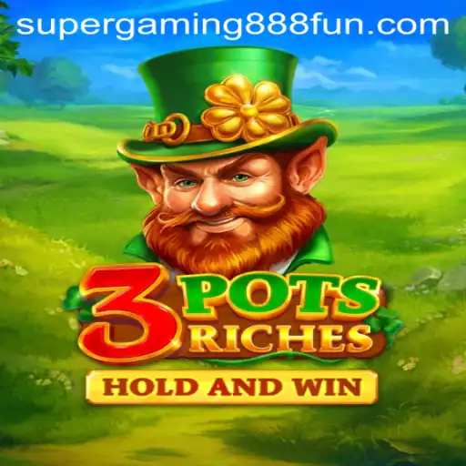 Discover the Thrills of 3potsRiches: A New Gaming Sensation by SuperGaming888