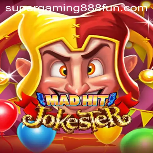 Experience the Thrills of MadHitJokester: A New Era in Gaming by SuperGaming888