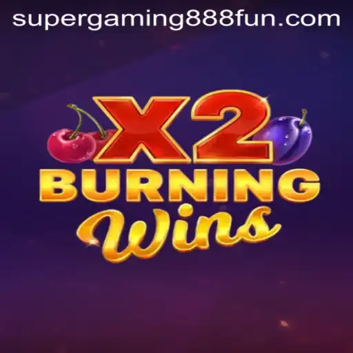 Experience the Thrills of BurningWinsX2 with SuperGaming888